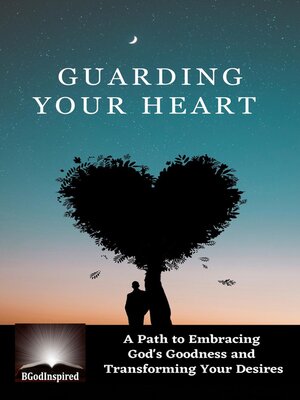 cover image of Guarding Your Heart